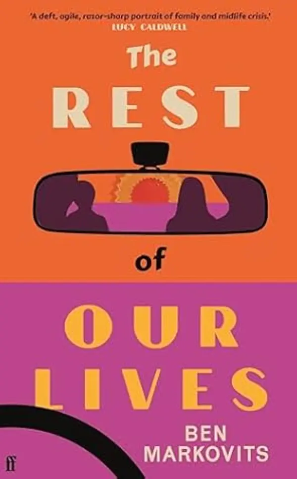 The Rest of Our Lives by Benjamin Markovits cover