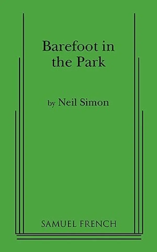 Barefoot in the Park: A Comedy in Three Acts by Neil Simon cover