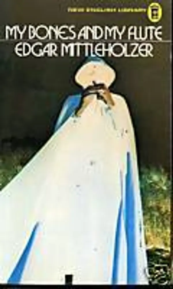 My Bones and My Flute by Edgar Mittelholzer cover