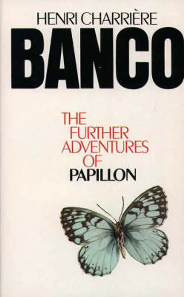 Banco: The Further Adventures of Papillon by Henri Charrière cover