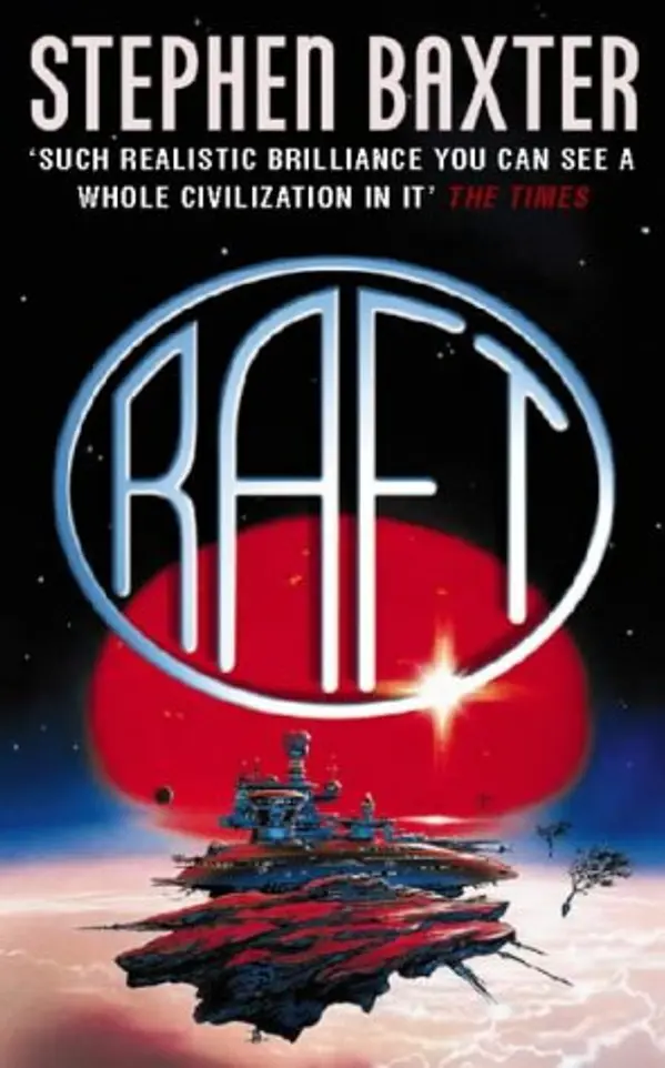 Raft (Xeelee Sequence, #1) by Stephen Baxter cover