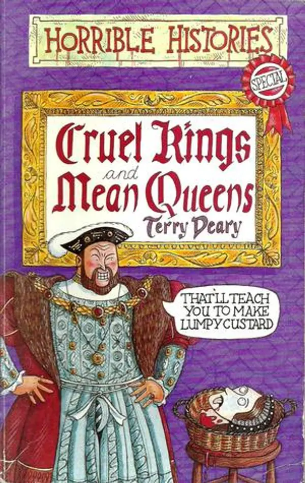 Cruel Kings and Mean Queens (Horrible Histories) by Terry Deary cover