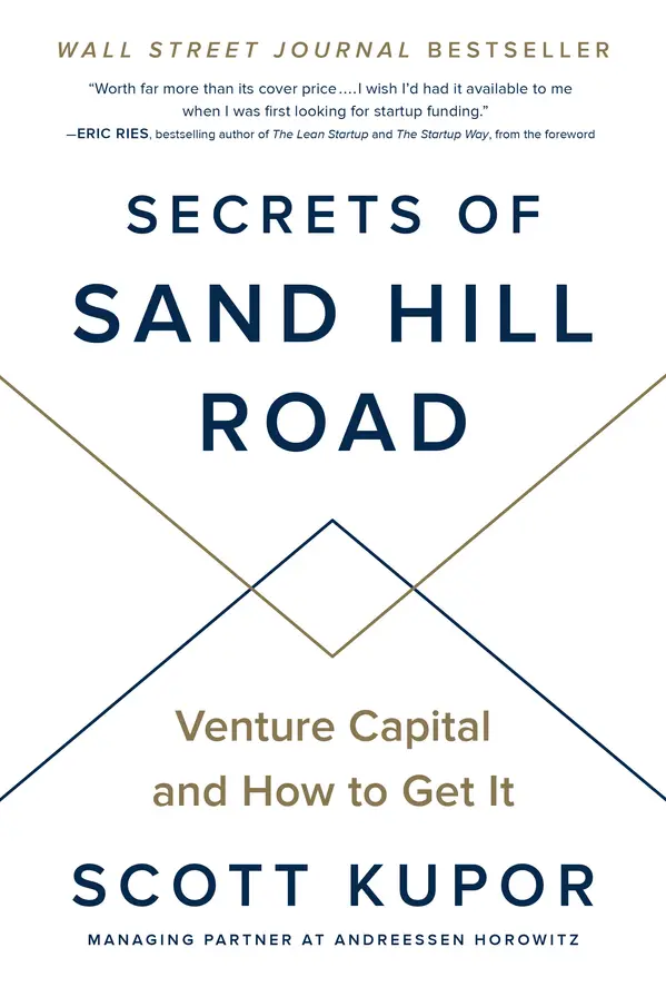 Secrets of Sand Hill Road by Scott Kupor, Eric Ries cover