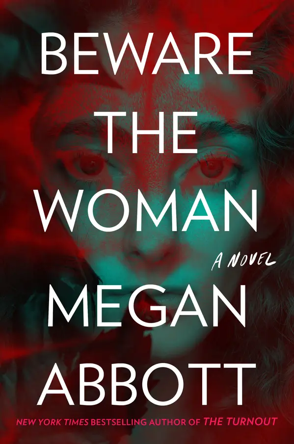 Beware the Woman by Megan Abbott cover