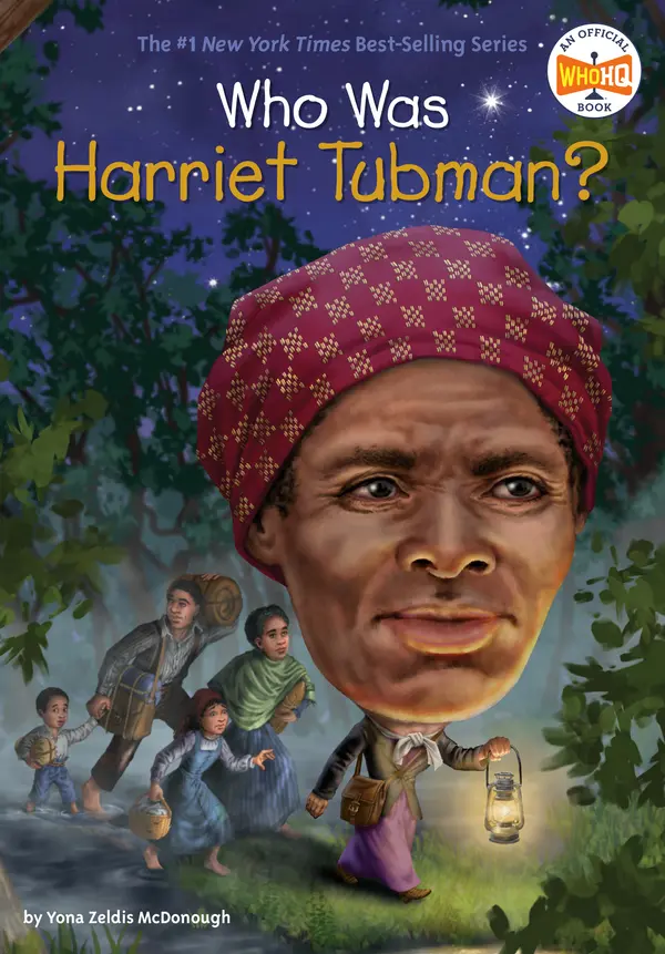Who Was Harriet Tubman? by Yona Zeldis McDonough, Who HQ, Nancy Harrison cover