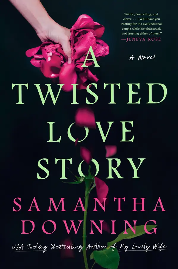 A Twisted Love Story by Samantha Downing cover