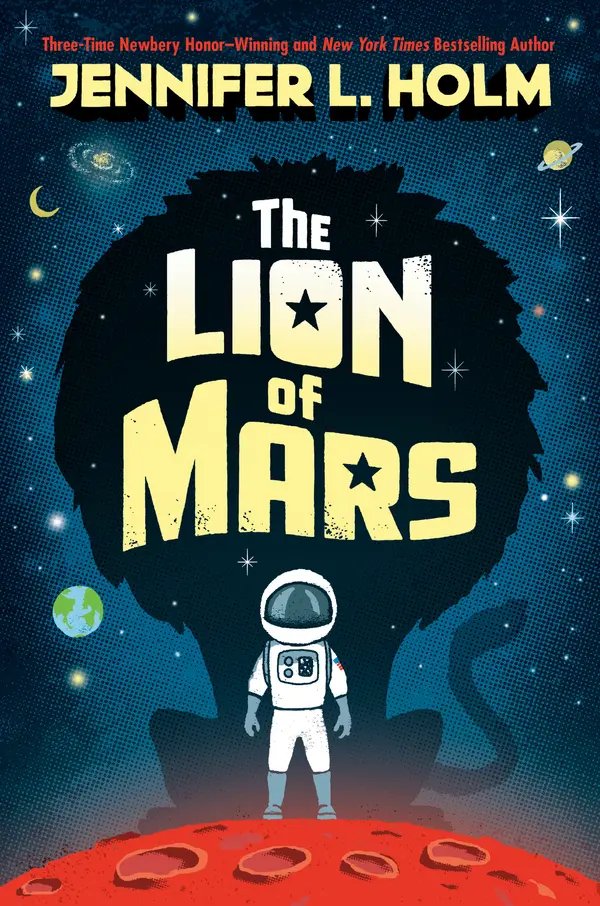 The Lion of Mars by Jennifer L. Holm cover