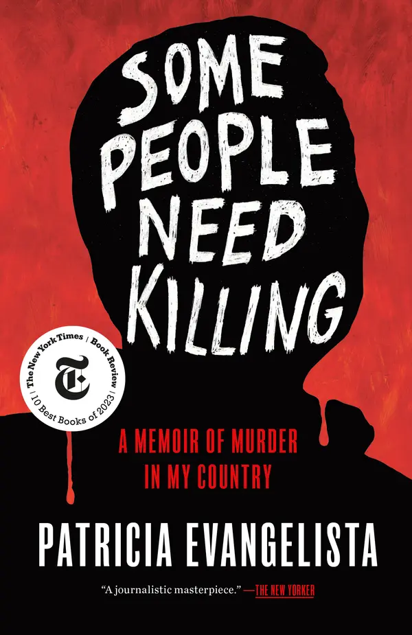 Some People Need Killing by Patricia Evangelista cover