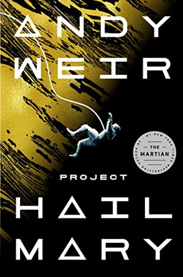 Project Hail Mary: A Novel by Andy Weir cover