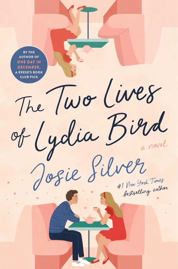 The Two Lives of Lydia Bird: A Novel by Josie Silver cover