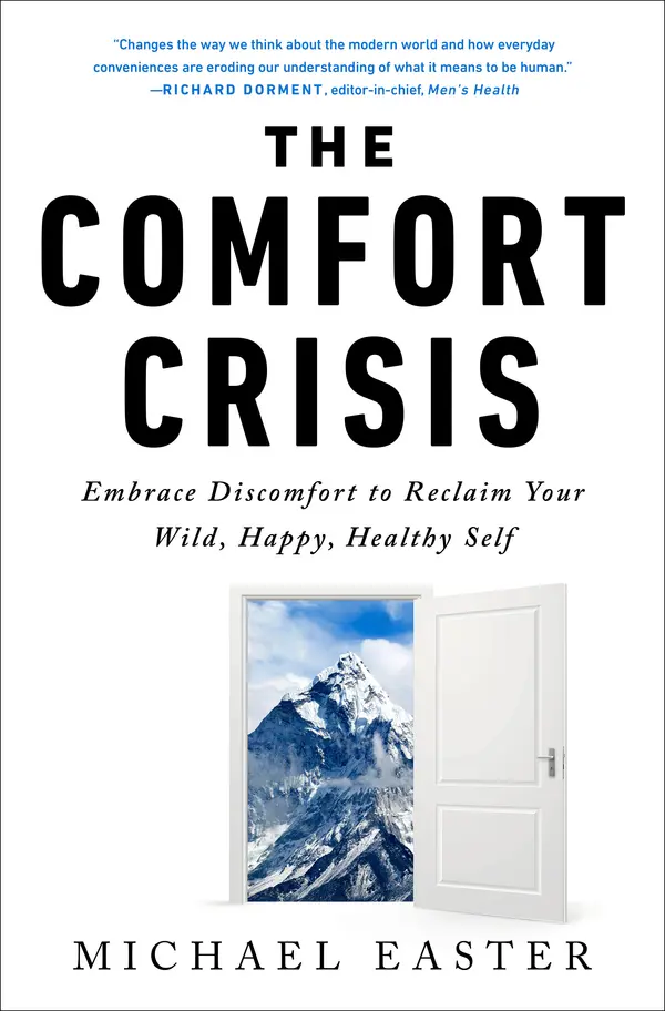 The Comfort Crisis by Michael Easter cover