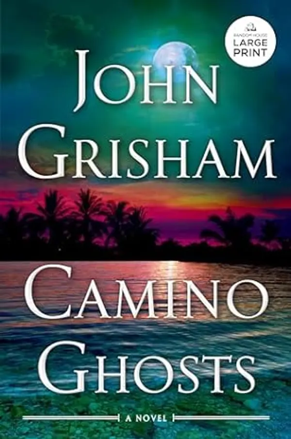 Camino Ghosts by John Grisham cover