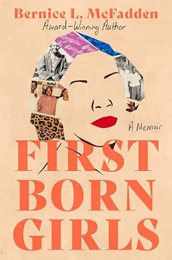 Firstborn Girls: A Memoir by Bernice L. McFadden cover