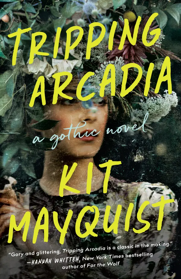 Tripping Arcadia by Kit Mayquist cover