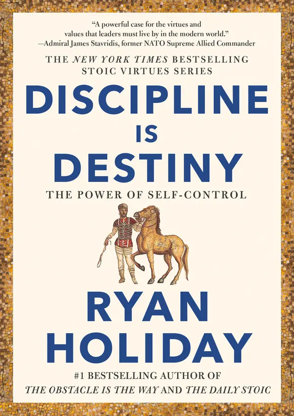Discipline Is Destiny by Ryan Holiday cover