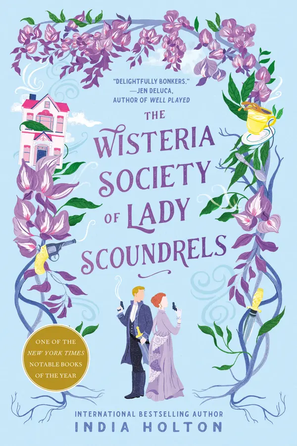 The Wisteria Society of Lady Scoundrels by India Holton cover