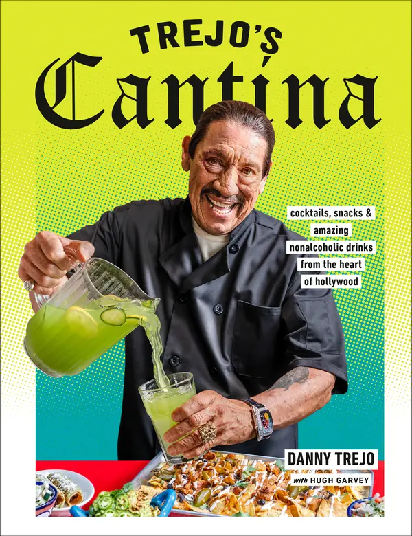 Trejo's Cantina by Danny Trejo, Hugh Garvey cover