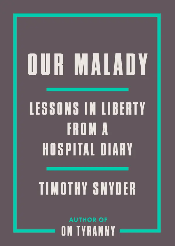 Our Malady by Timothy Snyder cover