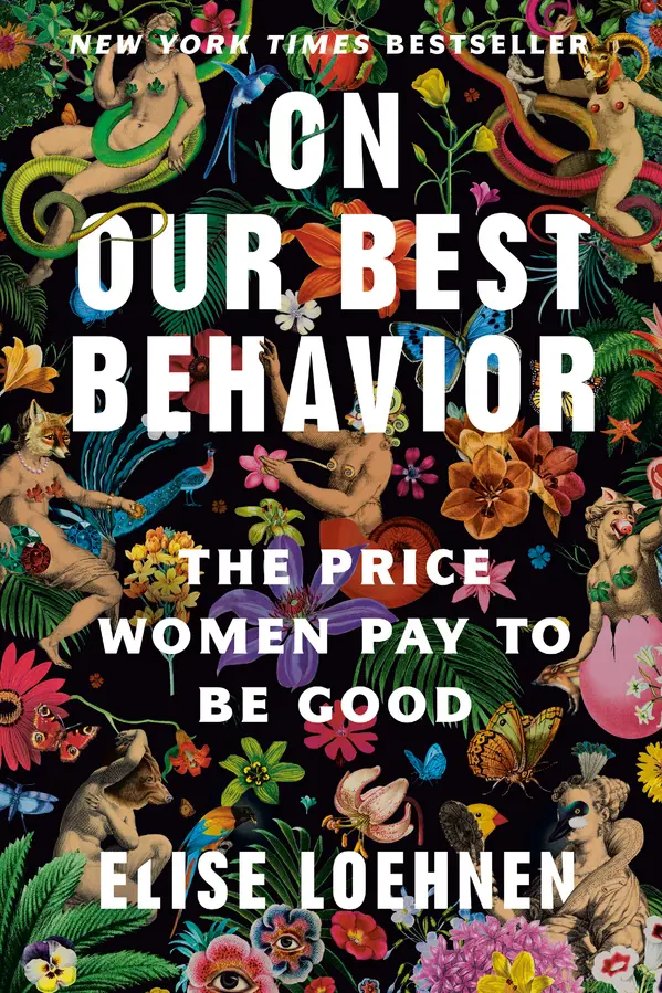 On Our Best Behavior by Elise Loehnen cover