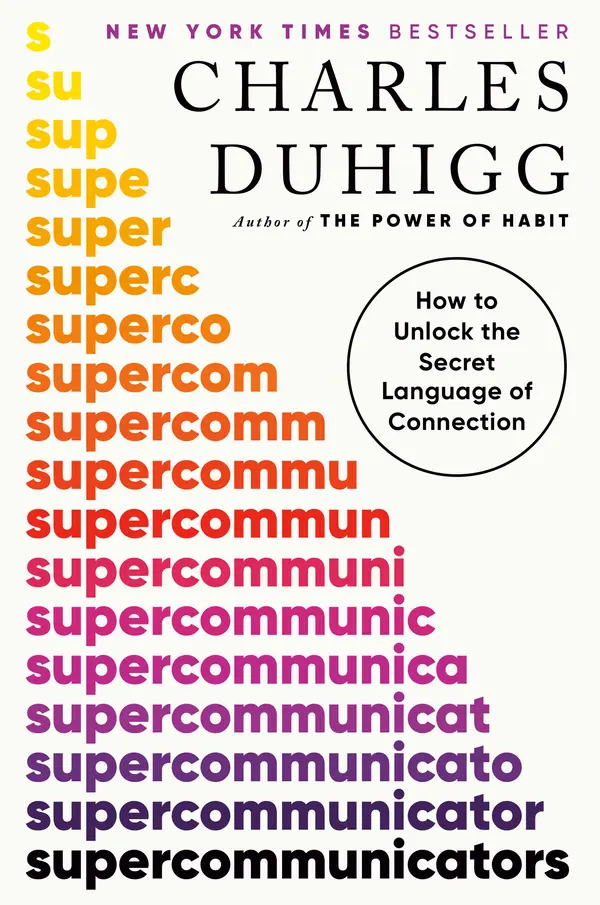 Supercommunicators by Charles Duhigg cover