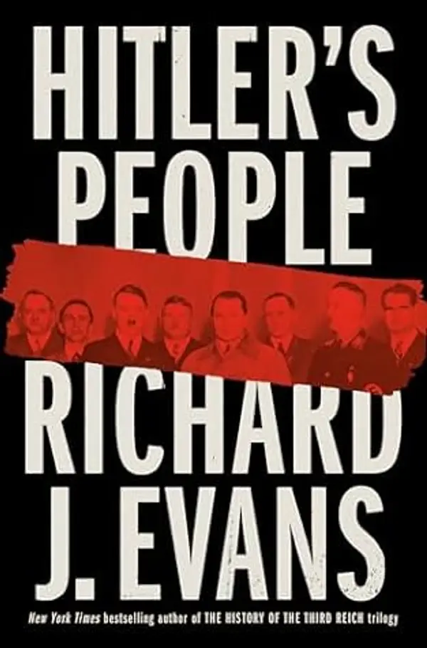 Hitler's People: The Faces of the Third Reich by Richard J Evans cover