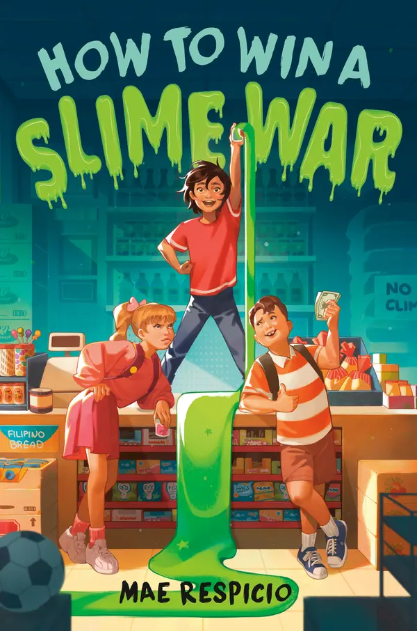 How to Win a Slime War by Mae Respicio cover
