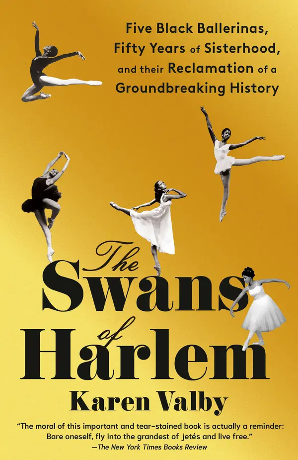 The Swans of Harlem by Karen Valby cover