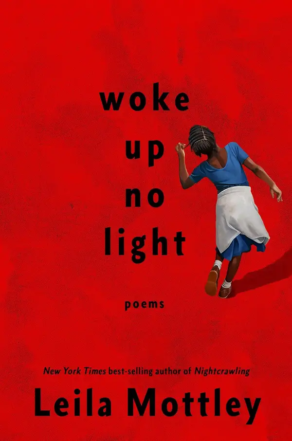 Woke Up No Light by Leila Mottley cover