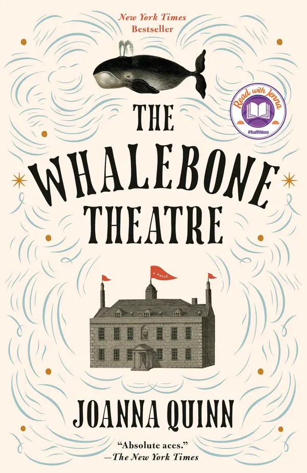 The Whalebone Theatre: A Read with Jenna Pick by Joanna Quinn cover