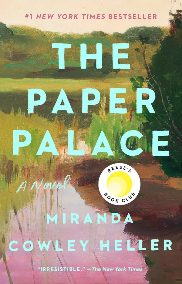 The Paper Palace (Reese's Book Club) by Miranda Cowley Heller cover