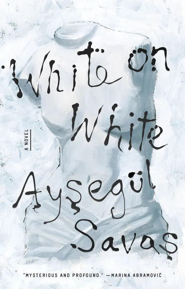 White on White by Aysegül Savas cover
