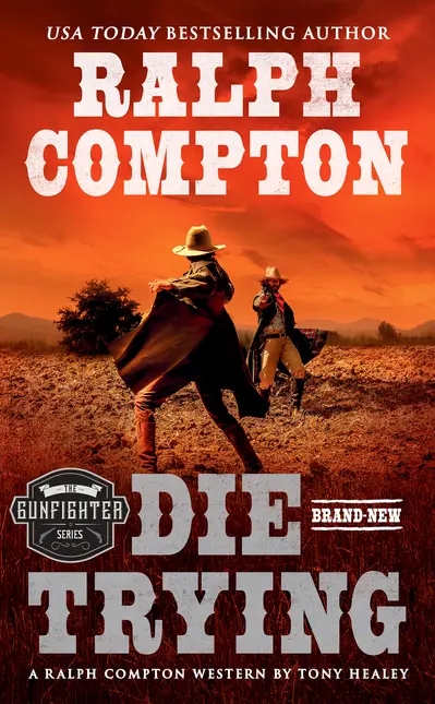 Ralph Compton Die Trying book cover
