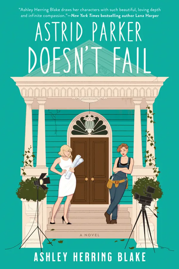 Astrid Parker Doesn't Fail by Ashley Herring Blake cover