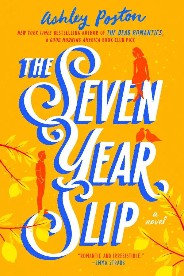 The Seven Year Slip by Ashley Poston cover