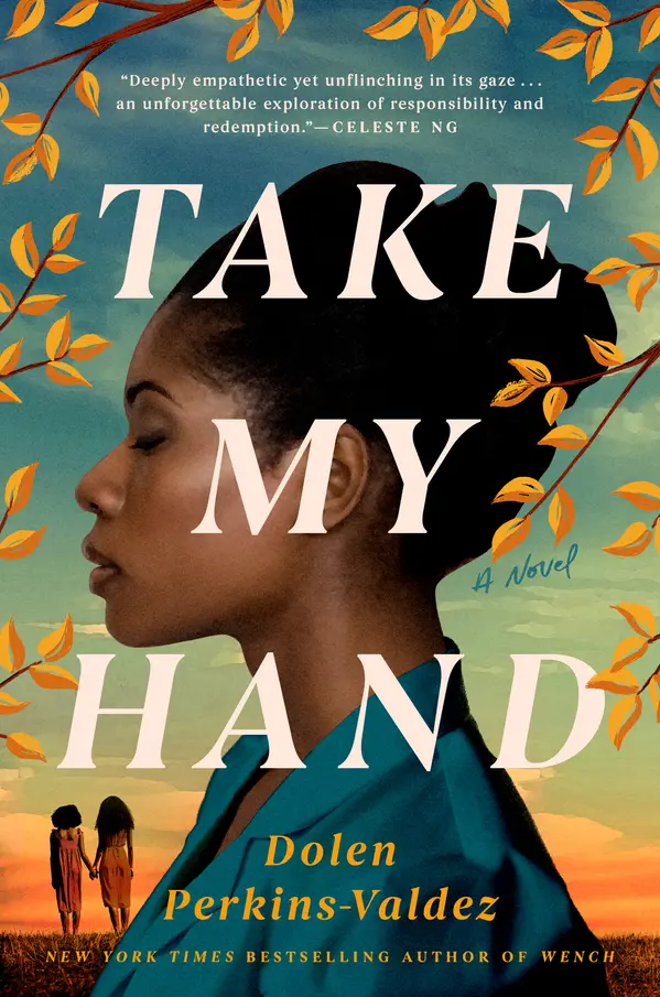Take My Hand by Dolen Perkins-Valdez cover