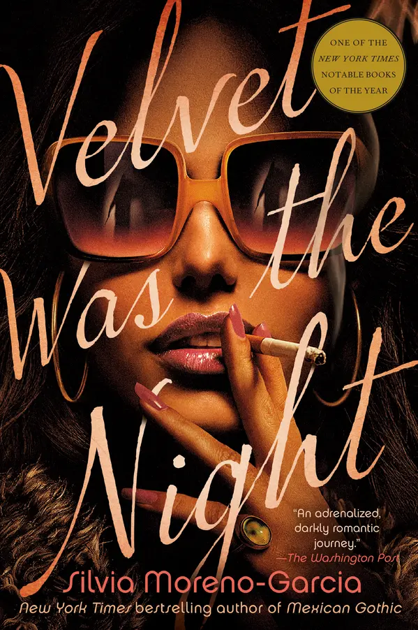 Velvet Was the Night by Silvia Moreno-Garcia cover
