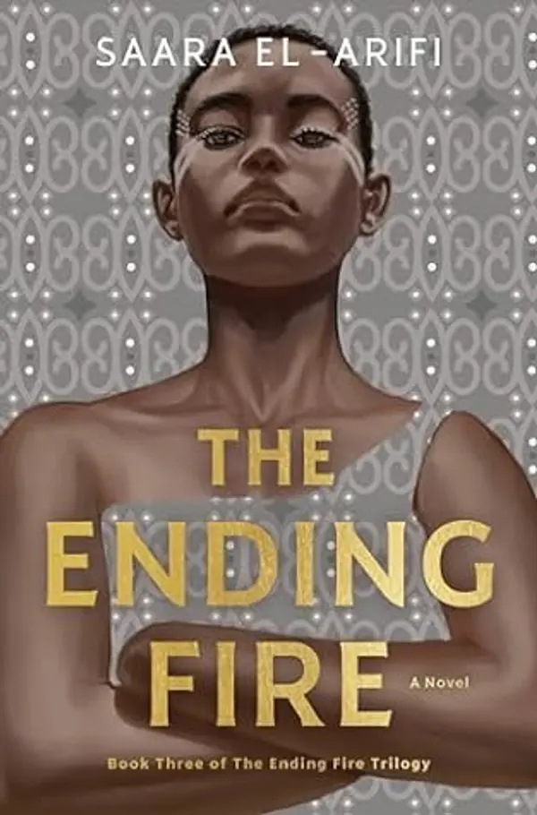 The Ending Fire by Saara El-Arifi cover