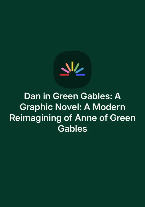 Dan in Green Gables: A Graphic Novel: A Modern Reimagining of Anne of Green Gables by Rey Terciero cover