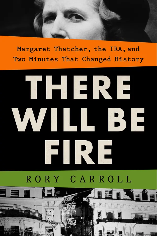 There Will Be Fire by Rory Carroll cover
