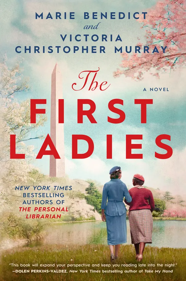 The First Ladies by Marie Benedict, Victoria Christopher Murray cover