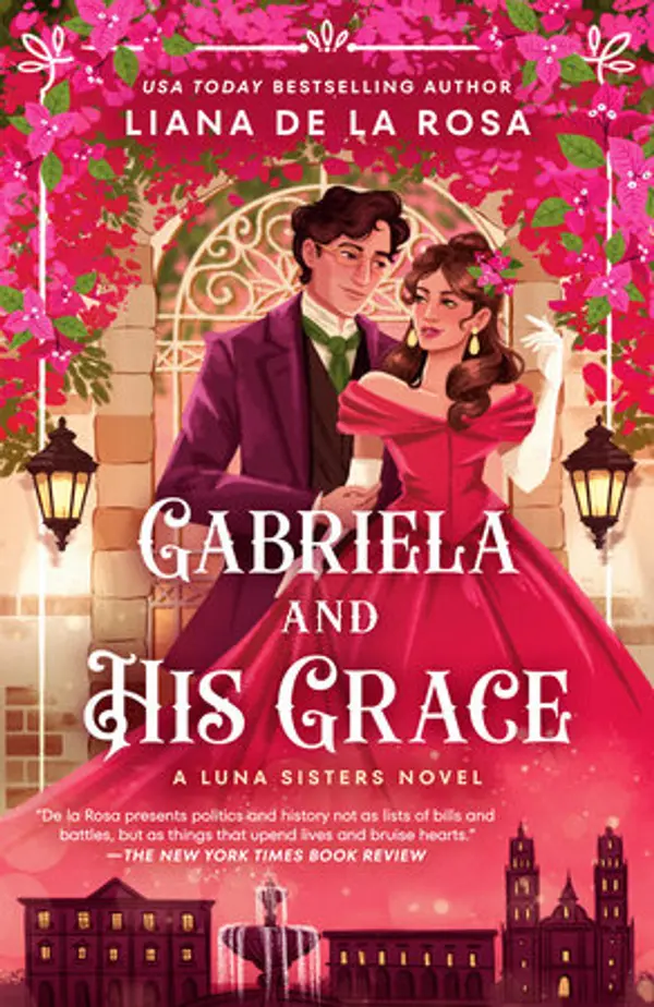 Gabriela and His Grace by Liana De la Rosa cover