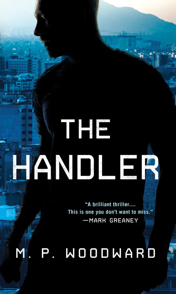 The Handler by M.P. Woodward cover