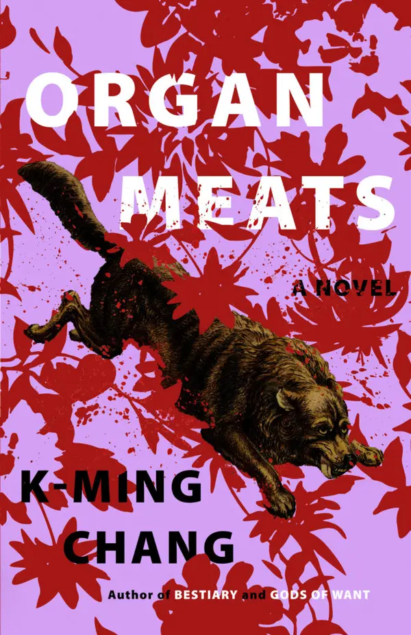 Organ Meats by K-Ming Chang cover