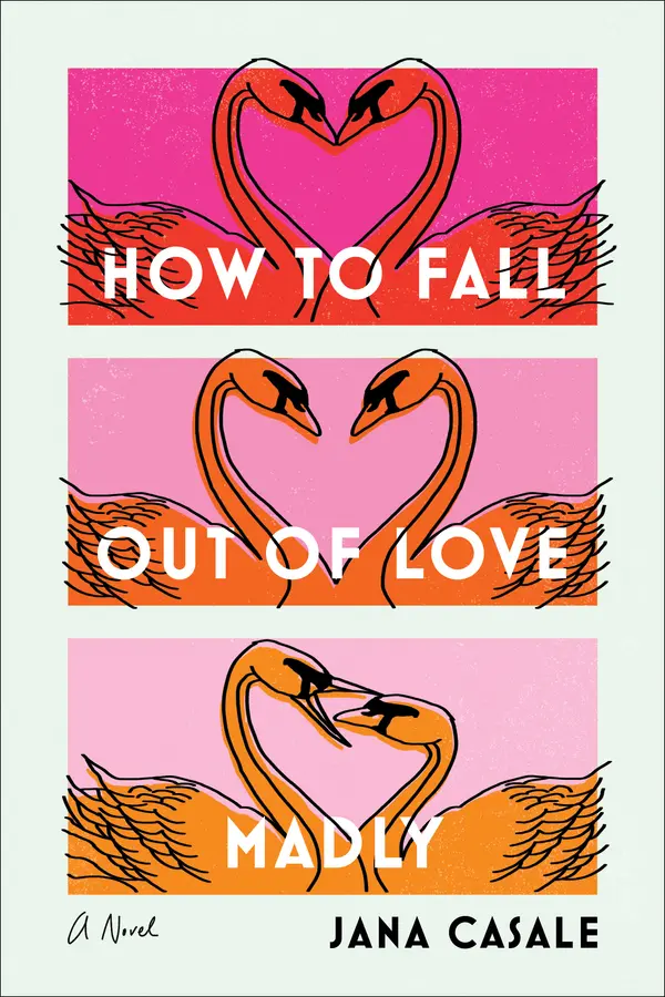 How to Fall Out of Love Madly by Jana Casale cover