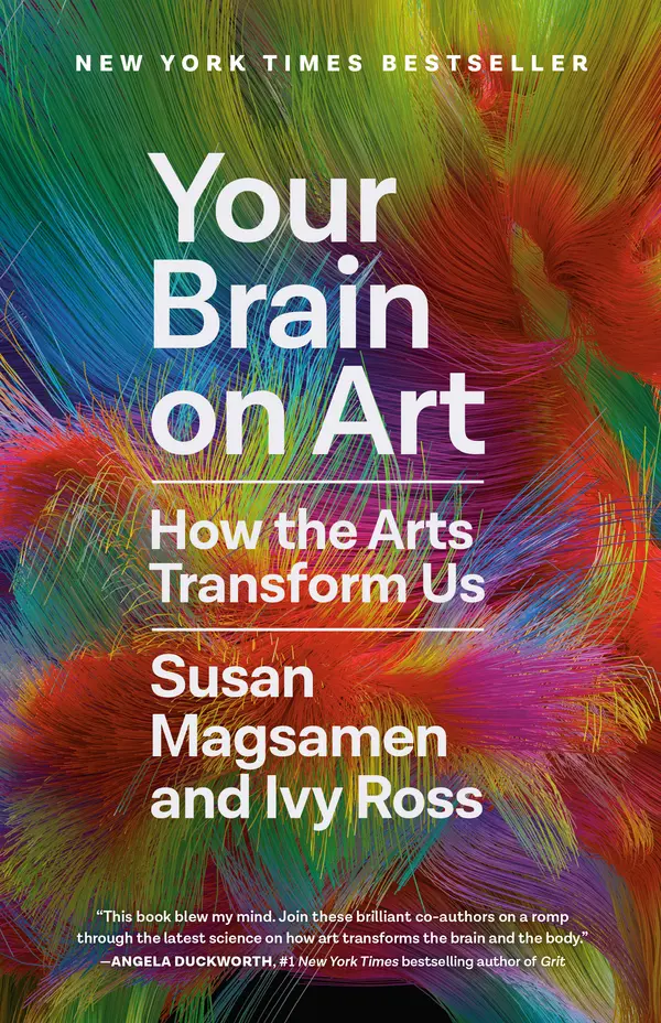 Your Brain on Art by Susan Magsamen, Ivy Ross cover