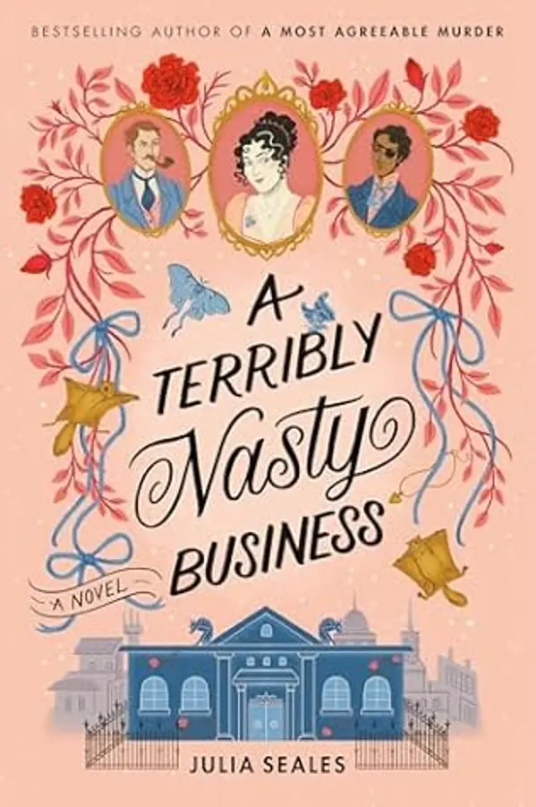 A Terribly Nasty Business: A Novel by Julia Seales cover