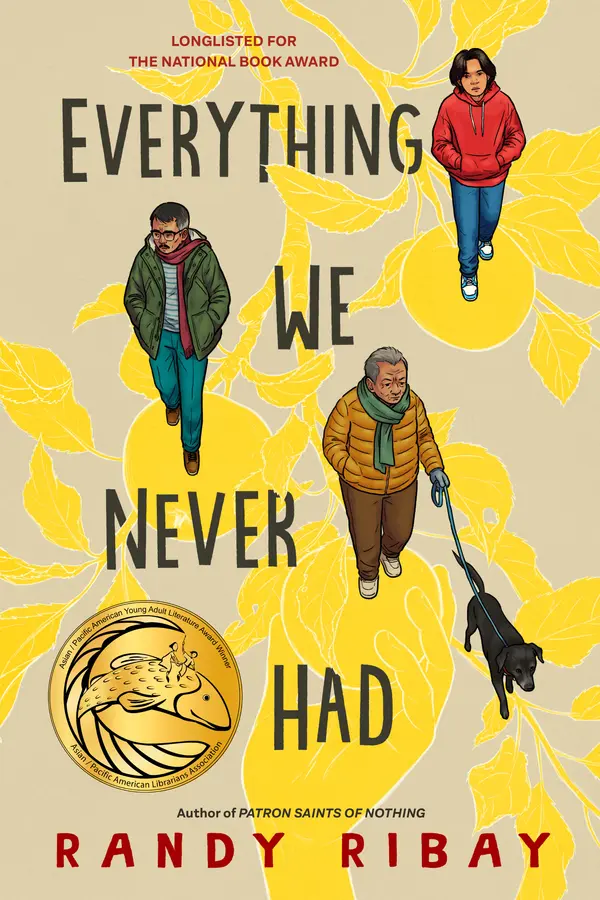 Everything We Never Had by Randy Ribay cover