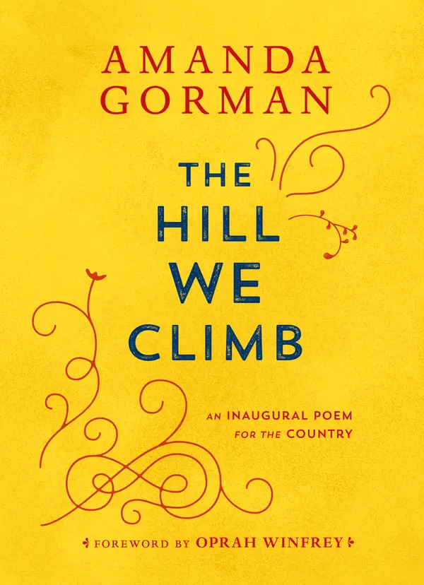 The Hill We Climb by Amanda Gorman, Oprah Winfrey cover