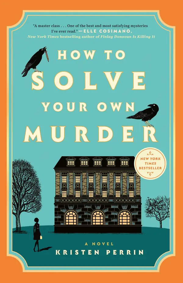 How to Solve Your Own Murder by Kristen Perrin cover