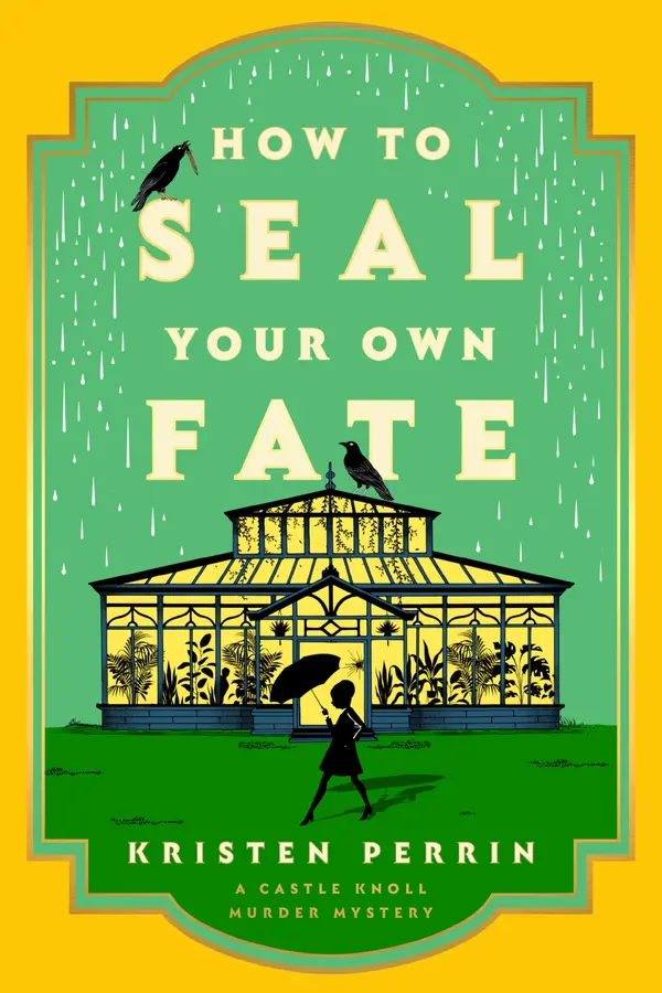 How to Seal Your Own Fate by Kristen Perrin cover